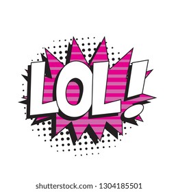 abbreviation lol (laugh out loud) in retro comic speech bubble with halftone dotted shadow on white background. vector vintage pop art illustration easy to edit and customize. eps 10