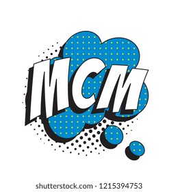 abbreviation mcm (mancrush monday) in retro comic speech bubble with halftone dotted shadow