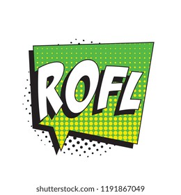 abbreviation rofl (rolling on the floor laughing) on speech bubble with halftone dotted shadow in retro comic style