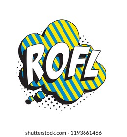 abbreviation rofl (rolling on the floor laughing) on speech bubble with halftone dotted shadow in retro comic style