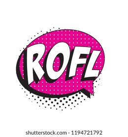 abbreviation rofl (rolling on the floor laughing) on speech bubble with halftone dotted shadow in retro comic style