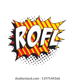 abbreviation rofl (rolling on the floor laughing) on speech bubble with halftone dotted shadow in retro comic style