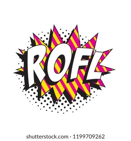 abbreviation rofl (rolling on the floor laughing) on speech bubble with halftone dotted shadow in retro comic style