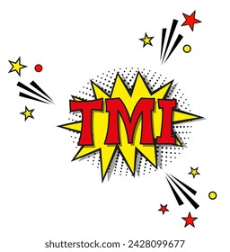 Abreviatura TMI - demasiada información, burbuja de habla de cómic retro con sombra punteada de semitonos