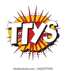 abbreviation ttys (talk to you soon) in retro comic speech bubble with halftone dotted shadow on white background. vector vintage pop art illustration easy to edit and customize. eps 10