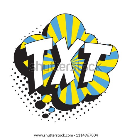 abbreviation txt (text) in retro comic speech bubble with halftone dotted shadow