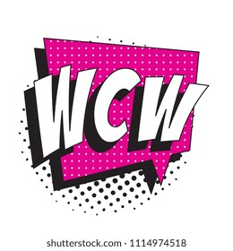 abbreviation wcw (womancrush wednesday) in retro comic speech bubble with halftone dotted shadow