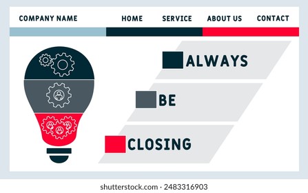 ABC - Always Be Closing acronym. business concept background. vector illustration concept with keywords and icons. lettering illustration with icons for web banner, flyer, landing page