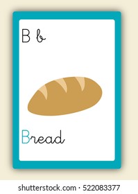 ABC card, letter B. Word and picture. Alphabet tutorial cards collection. Vector colorful illustration bread. Cute children alphabet flash card. Kids abc education. Learning English vocabulary. 