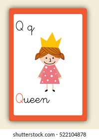 ABC Card Q. Word and picture. Alphabet tutorial cards collection. Vector colorful illustration little queen. Cute children alphabet flash card. Kids abc education. Learning English vocabulary. 