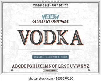 Abc Font Alphabet Script Typeface Handcrafted Handwritten Vector Label Design Old Style. Vintage Hand Drawn.Retro Typography.Vector Illustration.name Vodka