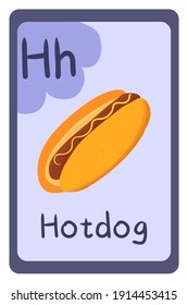 Abc food education flash card, Letter H - hotdog. Cartoon design template with colorful alphabet education card.