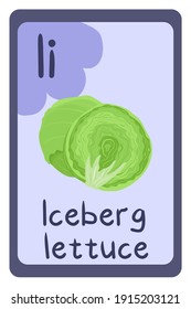 Abc food education flash card, Letter I - iceberg lettuce. Cartoon design template with colorful alphabet education card.