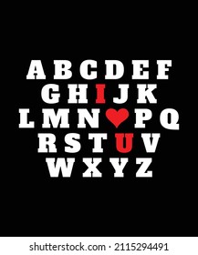 ABC Letters Alphabet I Love You English Teacher Valentine's Day T-shirt Design Template