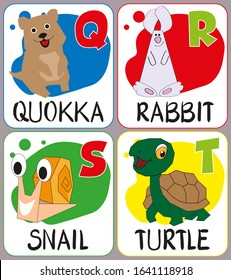 ABC. Part 5 of the full english alphabet with cute animals for kids education. Letters Q, R, S, T and funny zoo hand-drawn characters. Quokka, rabbit, snail, turtle. Vector illustration, cartoon.