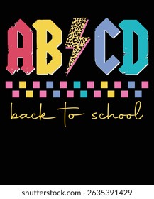 ABCD Alphabet Typography Back to School Text Design for Kids Students and Teachers on Posters or Apparel