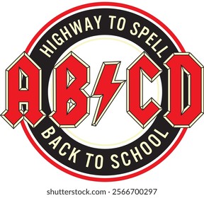 ABCD HIGHWAY TO SPELL BACK TO SCHOOL vector for t shirt