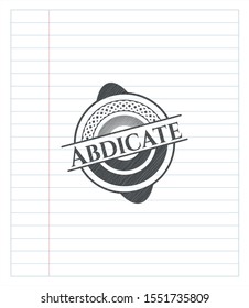Abdicate drawn with pencil strokes. Vector Illustration. Detailed.