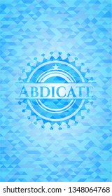 Abdicate realistic sky blue emblem. Mosaic background