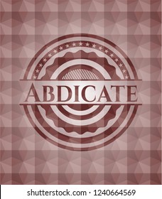 Abdicate red seamless emblem or badge with geometric pattern background.