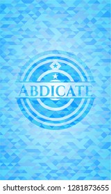 Abdicate sky blue emblem. Mosaic background