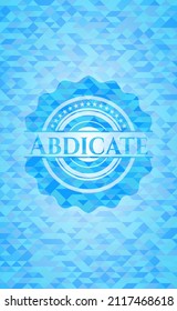 Abdicate sky blue emblem. Mosaic background. 