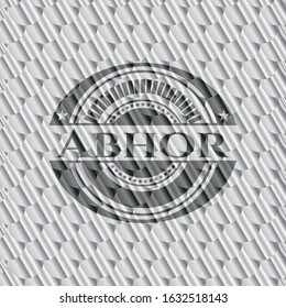 Abhor silver badge or emblem. Scales pattern. Vector Illustration. Detailed.