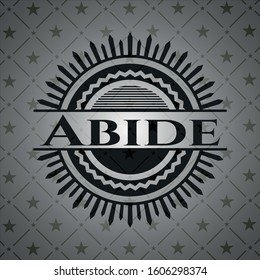 Abide dark emblem. Vector Illustration. Detailed.