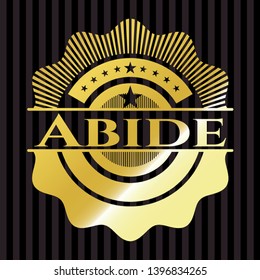 Abide shiny badge. Vector Illustration. Detailed.