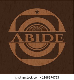 Abide wooden emblem. Retro