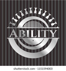 Ability silvery badge or emblem