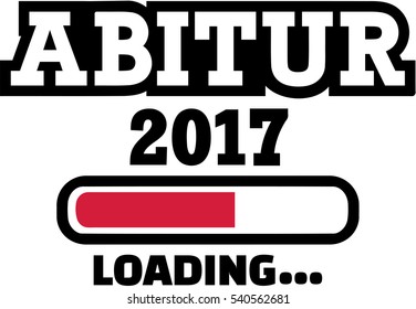 Abitur 2017 Loading. Graduation high school