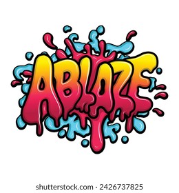 ablaze graffiti lettering typography art illustration