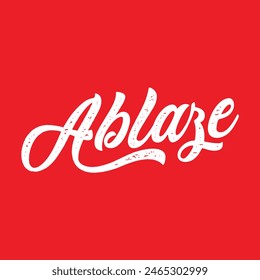 ablaze text on red background.