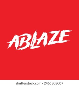 ablaze text on red background.