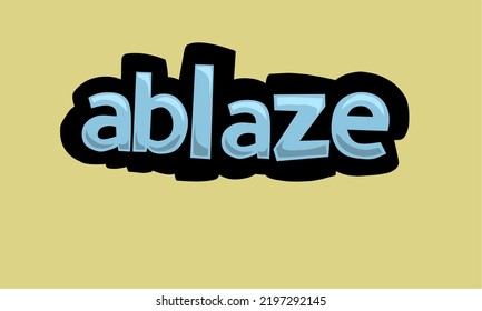 ABLAZE writing vector design on a yellow background very simple and very cool