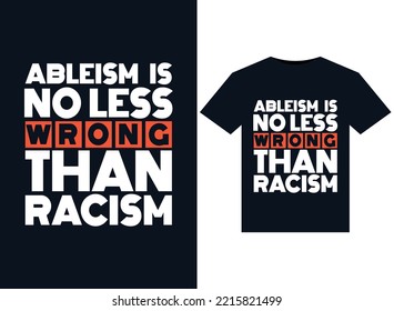 Ableism is no less wrong than illustrations for print-ready T-Shirts design