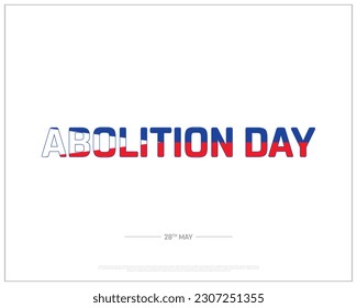 Abolition Day, Saint Martin, Abolition, 28th May, Concept, Editable, Typographic Design, typography, Vector, Eps, Flag of Saint Martin, Flag, Corporate Design, Background, saint martin, Design