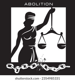Abolition vector illustration with justice statue and slave chain.