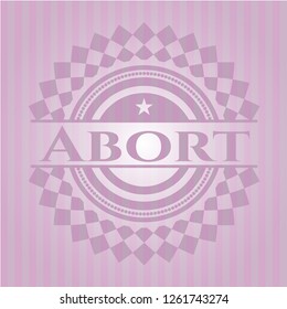 Abort badge with pink background