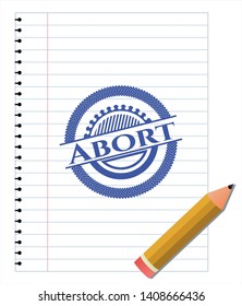 Abort emblem draw with pen effect. Blue ink. Vector Illustration. Detailed.