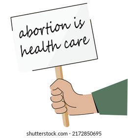 abortion is health care. Keep abortion legal. hands different ethnicities raising and demonstration with blank signs. Feminist protest. Human rights. Flat vector stock illustration isolated on white 