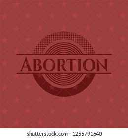 Abortion realistic red emblem