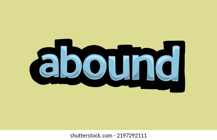 ABOUND diseño vectorial de escritura sobre fondo amarillo muy simple y muy fresco