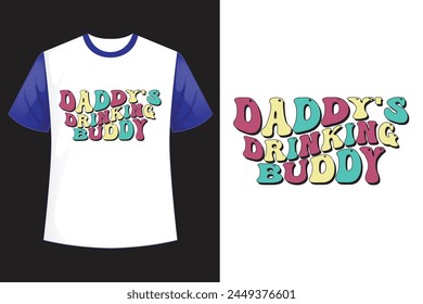 about Daddy's Drinking Buddy retro design svg