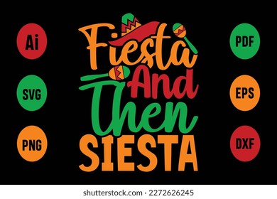 About Fiesta And Then Siesta