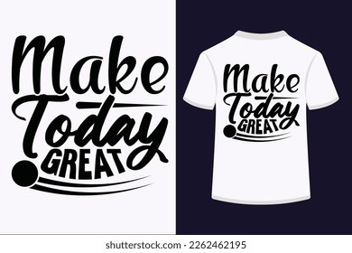 Über Make Today Great Svg