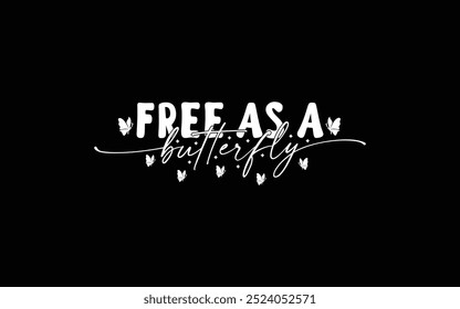 About New Butterfly T-Shirt Design Vector Graphic Template,
Typography T-Shirt Design Vector, Butterfly T-Shirt Design Vector,