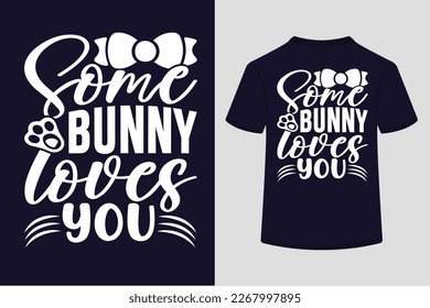 About Some Bunny Loves You