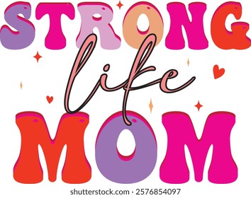 About Strong Mother's Day Retro T-Shirt Design Graphic